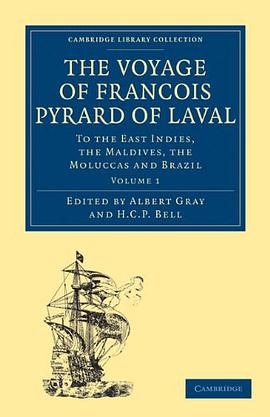 The Voyage of François Pyrard of Laval to the East Indies, the Maldives, the Moluccas and Brazil 3 Volume Paperback Set