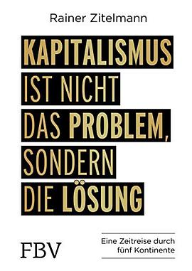 Kapitalismus ist nicht das Problem, sondern die Lösung