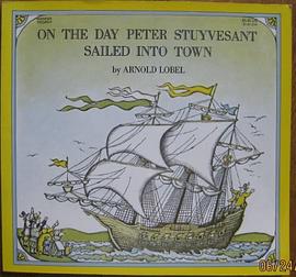 On the Day Peter Stuyvesant Sailed into Town