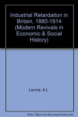 Industrial Retardation in Britain, 1880-1914