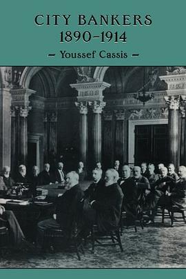 City Bankers, 1890-1914