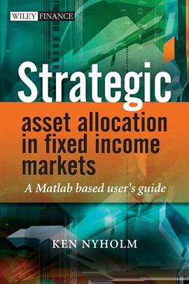 Strategic Asset Allocation in Fixed Income Markets