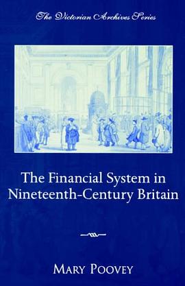 The Financial System in Nineteenth-Century Britain