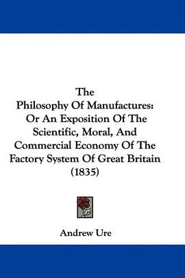 The Philosophy Of Manufactures