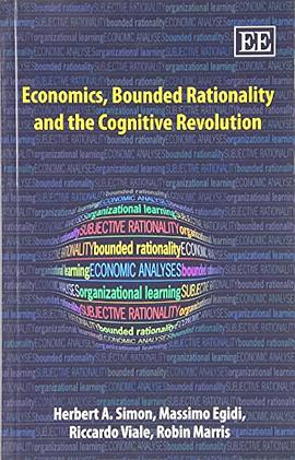 Economics, Bounded Rationality and the Cognitive Revolution