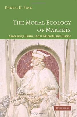 The Moral Ecology of Markets