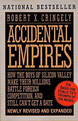 Accidental Empires