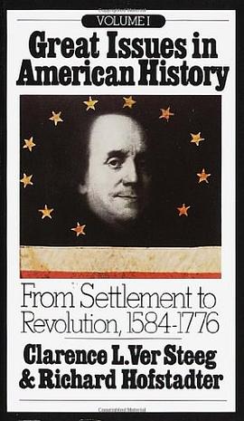 Great Issues in American History, Vol. I