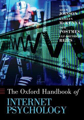 The Oxford Handbook of Internet Psychology