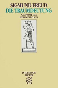 Die Traumdeutung (Fischer (Tb.), Frankfurt 2005)