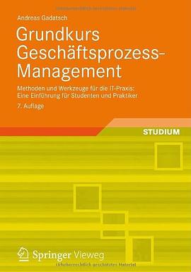 Grundkurs Geschäftsprozess-Management