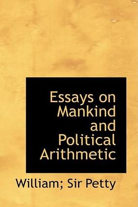 Essays on Mankind and Political Arithmetic