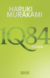 1Q84. Buch 3 (Dumont Buchverlag 2011)