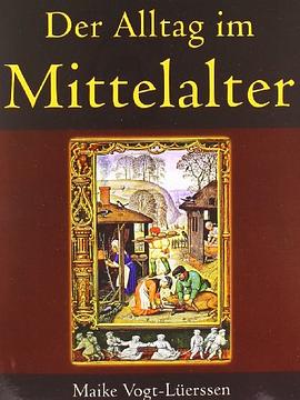 Der Alltag im Mittelalter