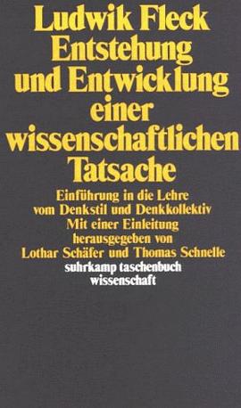 Entstehung und Entwicklung einer wissenschaftlichen Tatsache