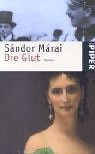 Die Glut (Piper Taschenbuch 2001)