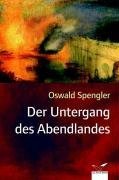 Der Untergang des Abendlandes (Bibliographisches Institut 2007)