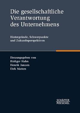 Die gesellschaftliche Verantwortung des Unternehmens