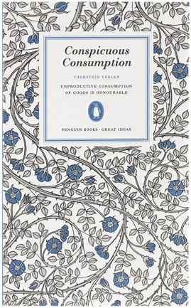 Conspicuous Consumption