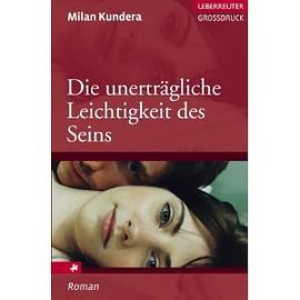 Die unerträgliche Lichtigkeit des Seins