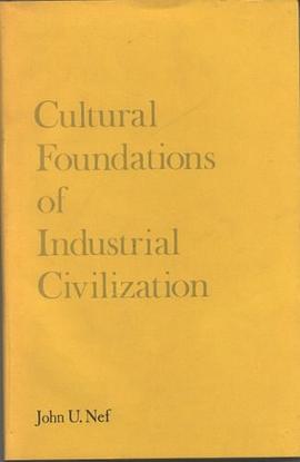 Cultural Foundations of Industrial Civilization,