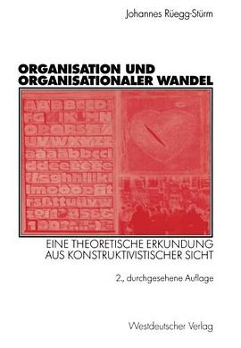 Organisation und organisationaler Wandel
