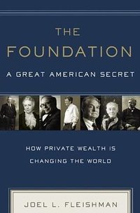 The Foundation (PublicAffairs 2007)
