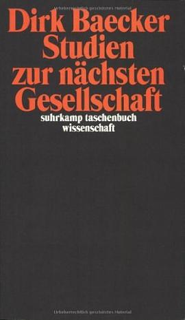 Studien zur nächsten Gesellschaft