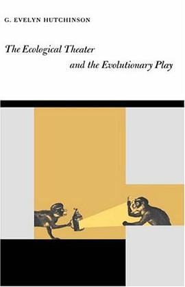 The Ecological Theater and the Evolutionary Play