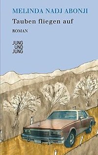 Tauben fliegen auf (Jung Und Jung Verlag Gmbh 2010)