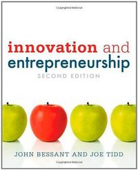 Innovation and Entrepreneurship (Wiley 2011)