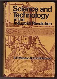 Science and Technology in the Industrial Revolution