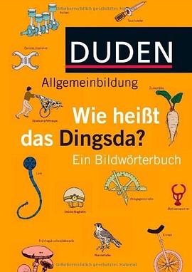 Duden Allgemeinbildung - Wie heißt das Dingsda?