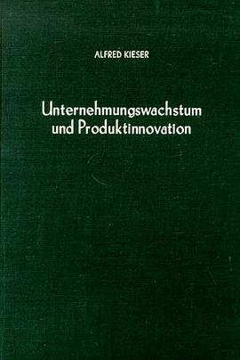 Unternehmungswachstum und Produktinnovation
