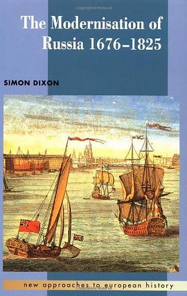 The Modernisation of Russia, 1676-1825