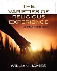The Varieties Of Religious Experience (Trinity Press 2013)
