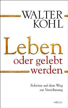 Leben oder gelebt werden
