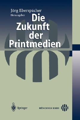Die Zukunft Der Printmedien