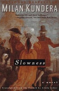 Slowness (Harper Perennial 1997)