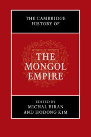 The Cambridge History of the Mongol Empire