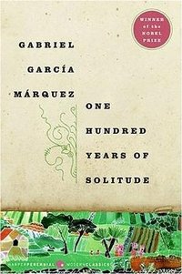 One Hundred Years of Solitude (Harper Perennial Modern Classics 2006)