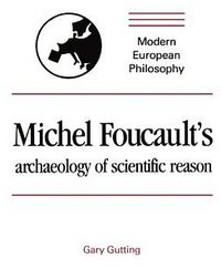 Michel Foucault's Archaeology of Scientific Reason