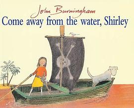 Come Away from the Water Shirley