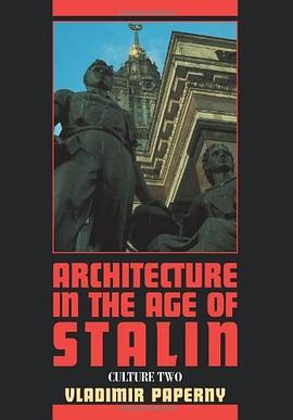 Architecture in the Age of Stalin