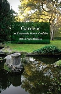 Gardens (University of Chicago Press 2008)