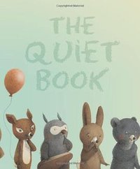 The Quiet Book (Houghton Mifflin Books for Children 2010)