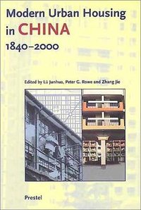 Modern Urban Housing in China