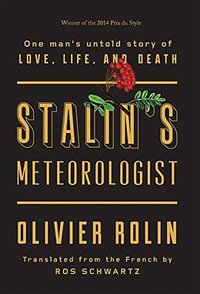 Stalin's Meteorologist (Counterpoint 2017)