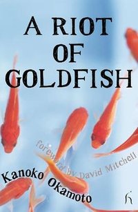 A Riot of Goldfish (2011)