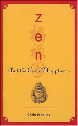 Zen And the Art of Happiness